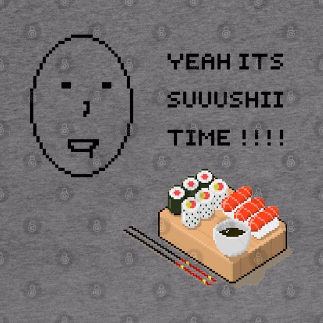 PIXEL ART SUSHI TIME FUNNY by Hohohaxi